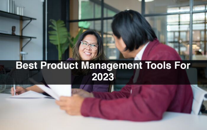Best Product Management Tools For 2023