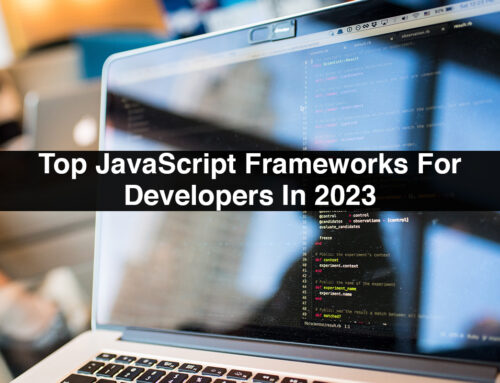 Top JavaScript Frameworks For Developers In 2023
