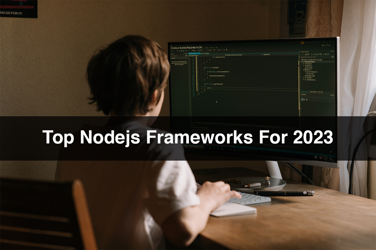 Top Nodejs Frameworks For 2023
