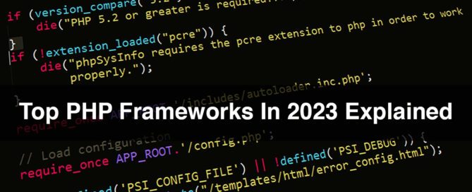 Top PHP Frameworks In 2023 Explained