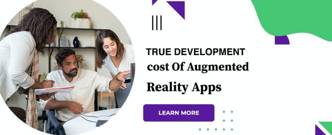 True Development Cost Of Augmented Reality Apps