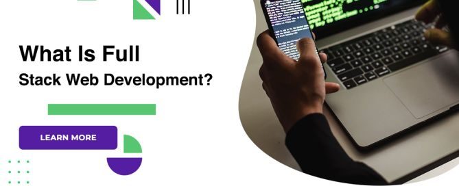 What Is Full Stack Web Development?