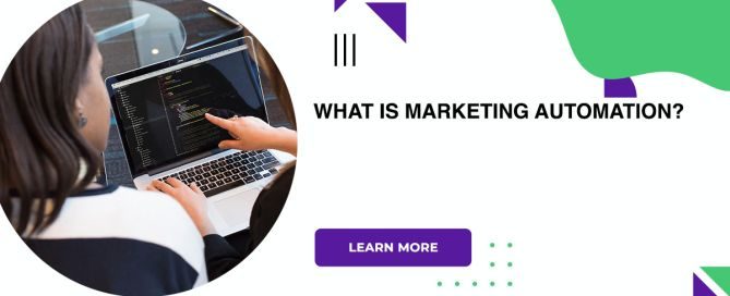 What Is Marketing Automation?