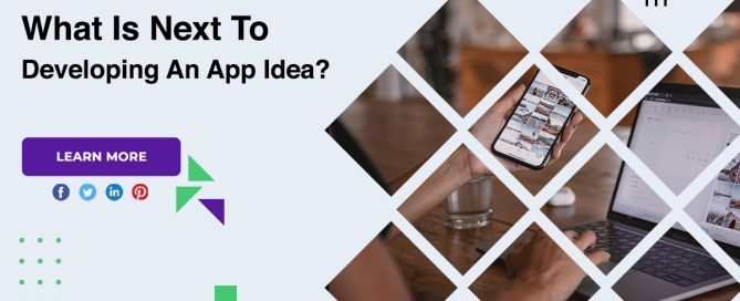 What Is Next To Developing An App Idea?
