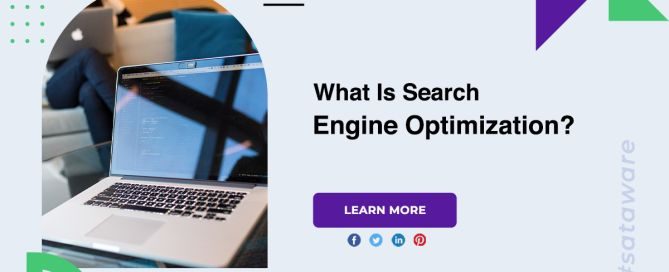 What Is Search Engine Optimization?