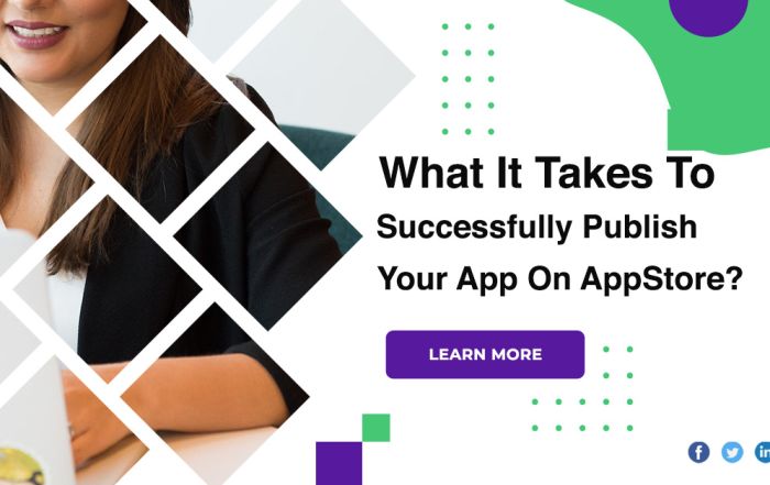 What It Takes To Successfully Publish Your App On AppStore?