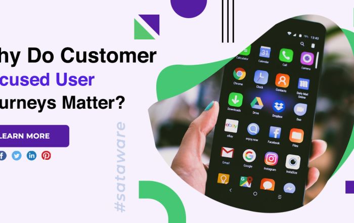 Why Do Customer Focused User Journeys Matter?