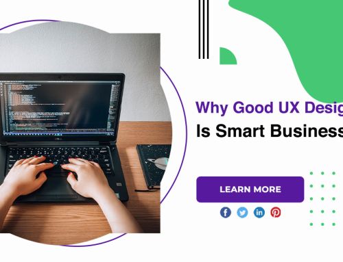 Why Good UX Design Is Smart Business?
