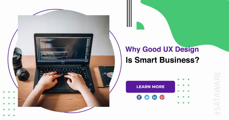 Why Good UX Design Is Smart Business?