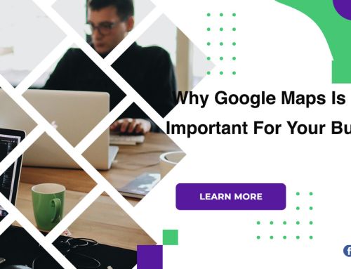 Why Google Maps Is So Important For Your Business?