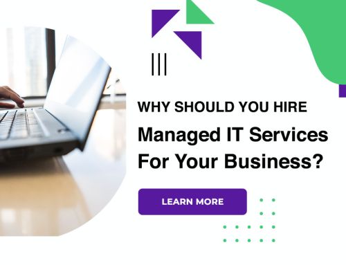 Why Should You Hire Managed IT Services For Your Business?