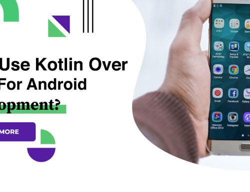 Why Use Kotlin Over Java For Android Development?