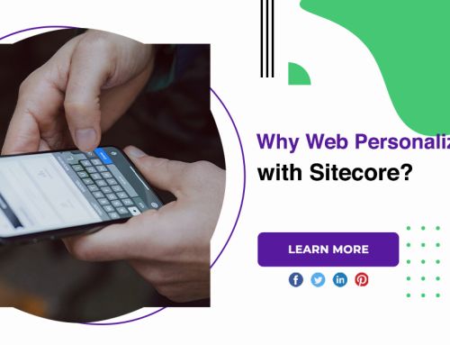 Why Web Personalization with Sitecore?