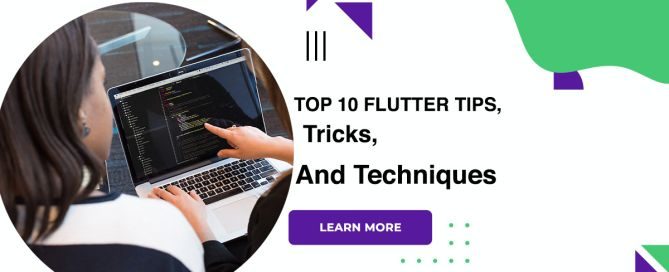 Top 10 Flutter Tips, Tricks, And Techniques