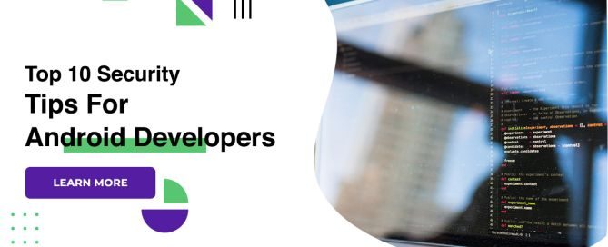 Top 10 Security Tips For Android Developers