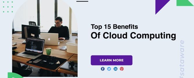 Top 15 Benefits Of Cloud Computing