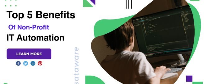 Top 5 Benefits Of Non-Profit IT Automation