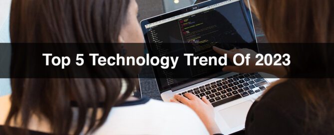 Top 5 Technology Trend Of 2023