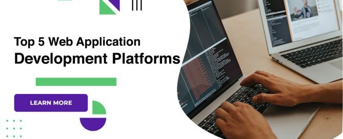 Top 5 Web Application Development Platforms