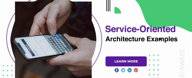 Service-Oriented Architecture Examples