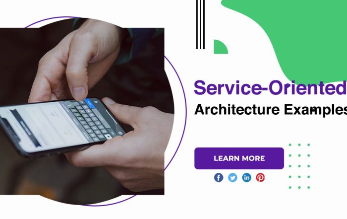 Service-Oriented Architecture Examples