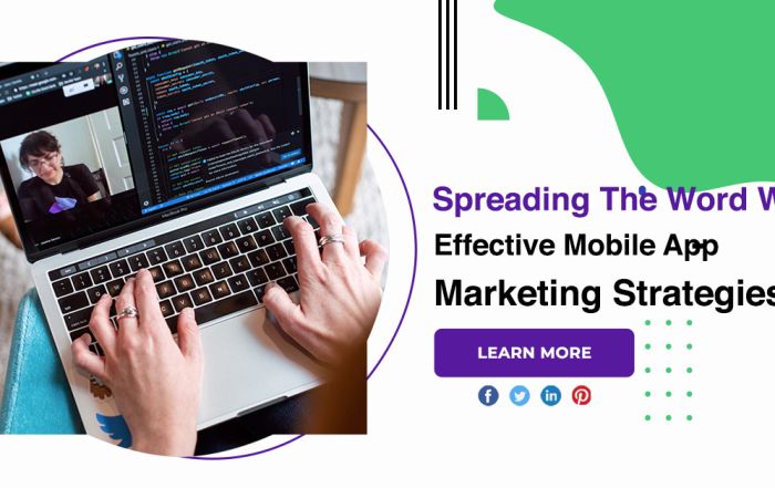 Spreading The Word With Effective Mobile App Marketing Strategies