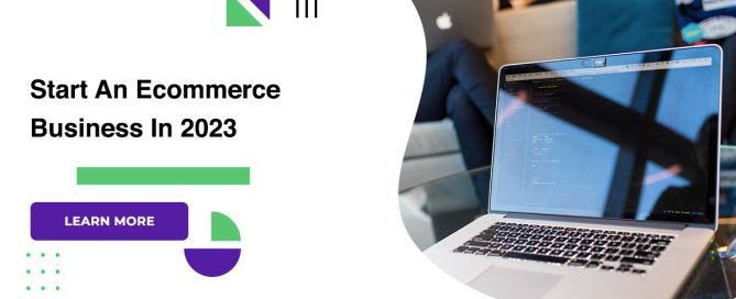 Start An Ecommerce Business In 2023