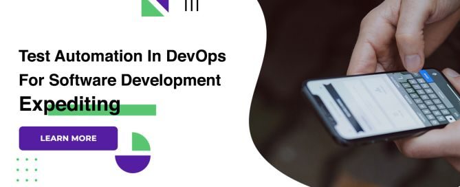 Test Automation In DevOps For Software Development Expediting