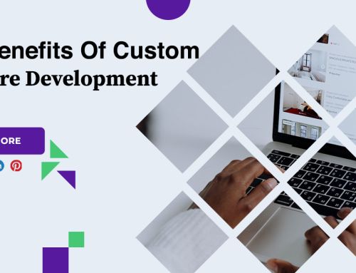 The Benefits Of Custom Software Development