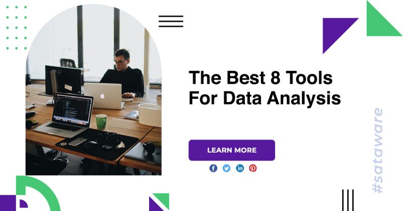 The Best 8 Tools For Data Analysis