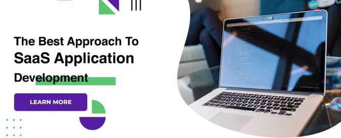 The Best Approach To SaaS Application Development