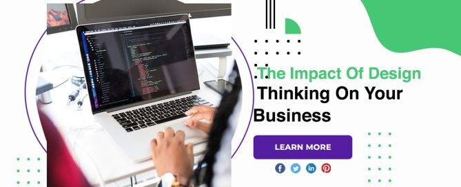 The Impact Of Design Thinking On Your Business