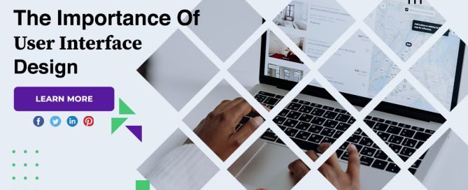 The Importance Of User Interface Design