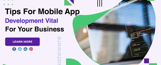 Tips For Mobile App Development Vital For Your Business