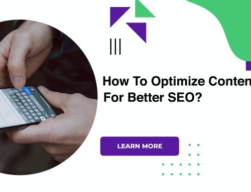 How To Optimize Content For Better SEO?