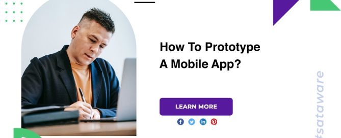 How To Prototype A Mobile App?