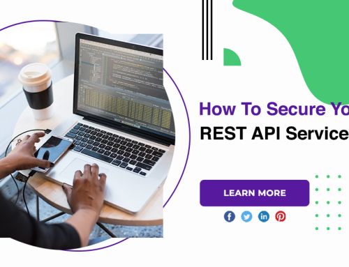 How To Secure Your REST API Service?