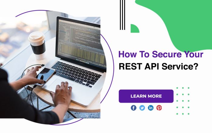 How To Secure Your REST API Service?