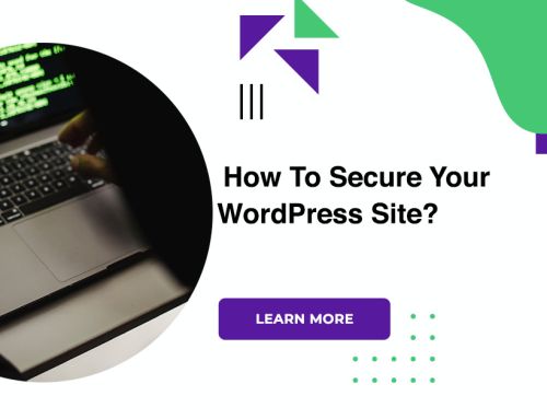 How To Secure Your WordPress Site?