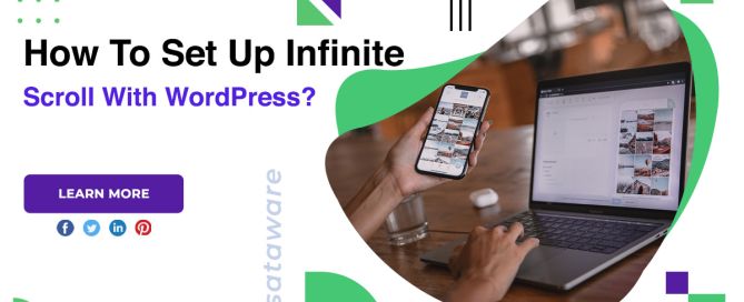 How To Set Up Infinite Scroll With WordPress?