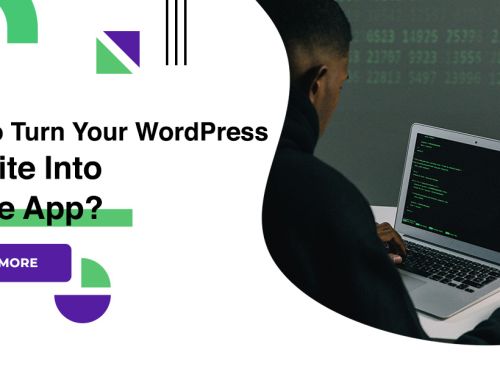 How To Turn Your WordPress Website Into Mobile App?