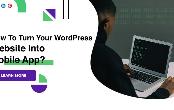 How To Turn Your WordPress Website Into Mobile App