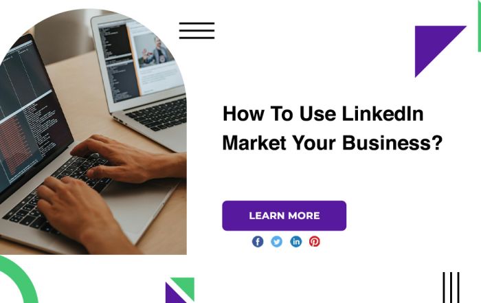 How To Use LinkedIn Market Your Business