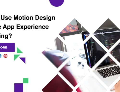 How To Use Motion Design To Make App Experience Interesting?