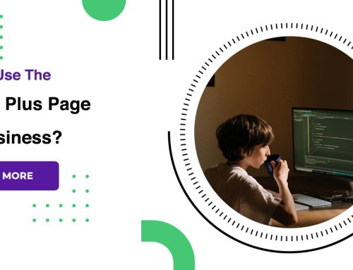 How To Use The Google Plus Page For Business?
