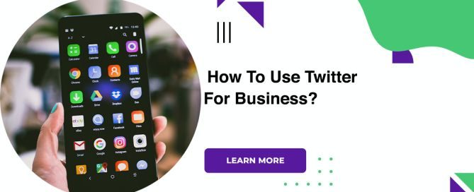How To Use Twitter For Business?