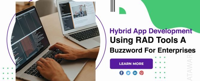 Hybrid App Development Using RAD Tools A Buzzword For Enterprises