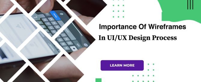 Importance Of Wireframes In UI/UX Design Process