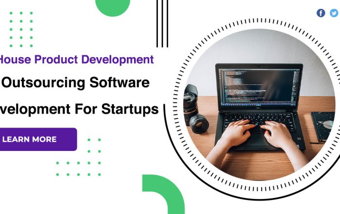 In-House Product Development vs Outsourcing Software Development For Startups