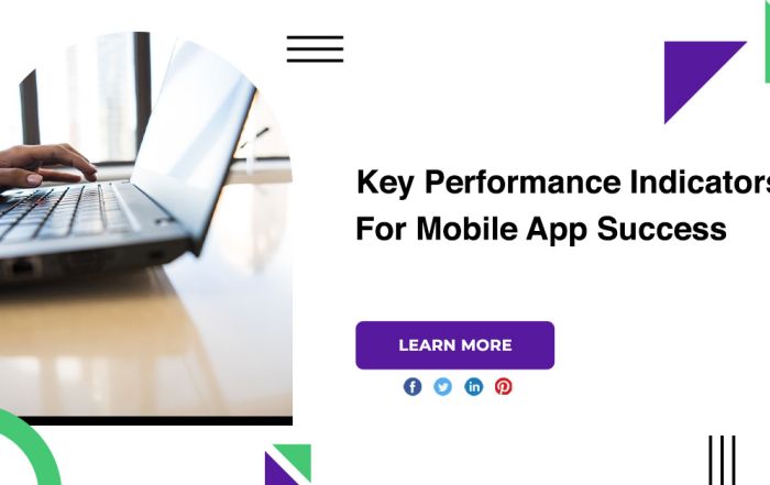 Key Performance Indicators For Mobile App Success